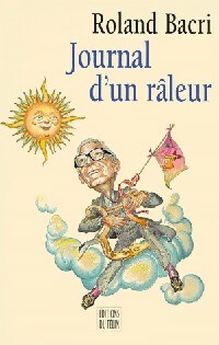 Seller image for Journal d'un r?leur - Roland Bacri for sale by Book Hmisphres