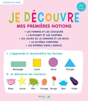 Je d couvre mes premi res notions - Collectif