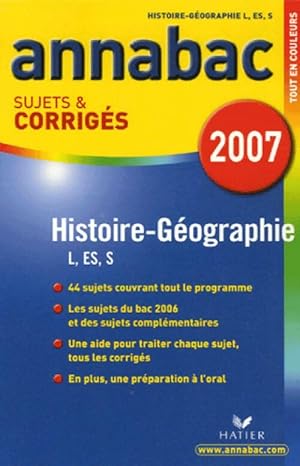 Histoire G ographie S ries L, ES, S Sujets & Corrig s 2007 - Jacques Asklund