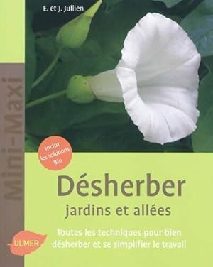 Bild des Verkufers fr Desherber jardins et all?es - J?r?me Jullien zum Verkauf von Book Hmisphres