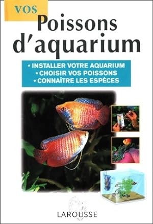 Vos poissons d'aquarium - Collectif