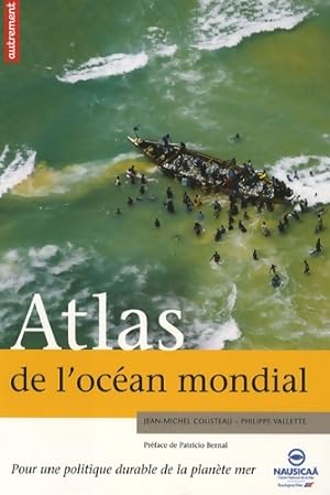 Atlas de l'océan mondial - Valette P. '' Cousteau J. M.