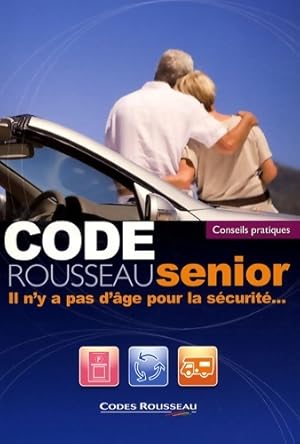 Code rousseau senior 2009 - Collectif