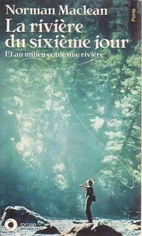 Seller image for La rivi?re du sixi?me jour - Norman MacLean for sale by Book Hmisphres