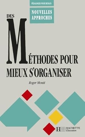 Image du vendeur pour Des m?thodes pour mieux s'organiser - Jean-Pierre Obin mis en vente par Book Hmisphres