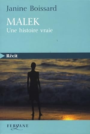 Seller image for Malek : Une histoire vraie - Janine Boissard for sale by Book Hmisphres