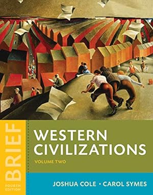Immagine del venditore per Western Civilizations: Their History & Their Culture (Brief Fourth Edition) (Vol. Volume 2) venduto da Pieuler Store