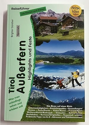 Reiseführer Tirol Außerfern : Highlights und Feste, was man unbedingt sehen und erleben soll.