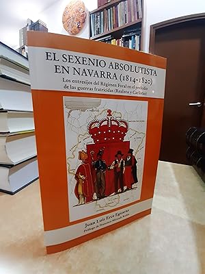 Imagen del vendedor de EL SEXENIO ABSOLUTISTA EN NAVARRA. a la venta por LLIBRERIA KEPOS-CANUDA