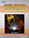 Seller image for Welding : Principles and Applications for sale by Pieuler Store