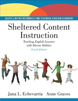 Imagen del vendedor de Sheltered Content Instruction: Teaching English Language Learners with Diverse Abilities a la venta por Pieuler Store