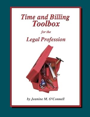 Bild des Verkufers fr Time and Billing Toolbox for the Legal Profession zum Verkauf von Pieuler Store