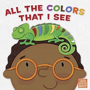 Seller image for All the Colors That I See (board book) (Little Words Matter) for sale by Pieuler Store