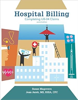 Seller image for Hospital Billing: Completing UB-04 Claims 2nd edition for sale by Pieuler Store