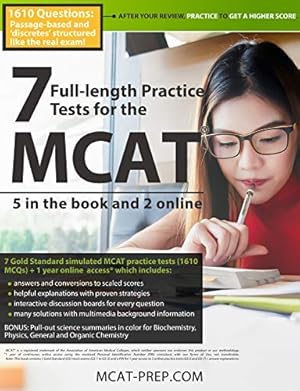 Seller image for 7 Full-length MCAT Practice Tests: 5 in the Book and 2 Online: 1610 MCAT Practice Questions based on the AAMC Format for sale by Pieuler Store
