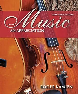 Seller image for Music: An Appreciation, 6th Brief Edition for sale by Pieuler Store