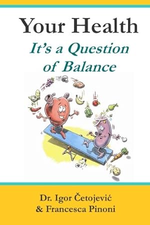 Imagen del vendedor de Your Health; It's A Question of Balance a la venta por Pieuler Store