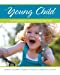 Seller image for The Young Child: Development from Prebirth Through Age Eight (6th Edition) for sale by Pieuler Store