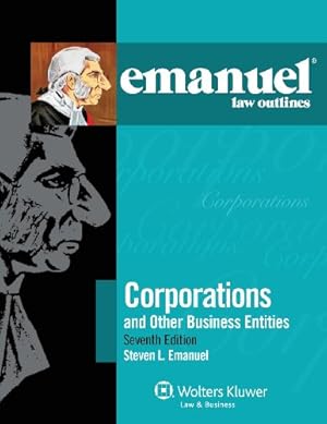 Seller image for Emanuel Law Outlines: Corporations and Other Business Entities, Seventh Edition for sale by Pieuler Store