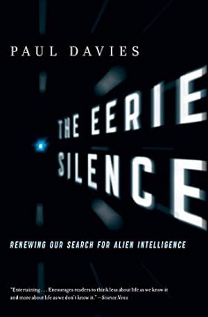 Seller image for The Eerie Silence: Renewing Our Search for Alien Intelligence for sale by Pieuler Store