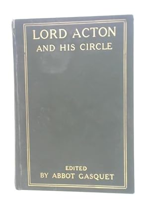 Imagen del vendedor de Lord Acton And His Circle a la venta por World of Rare Books