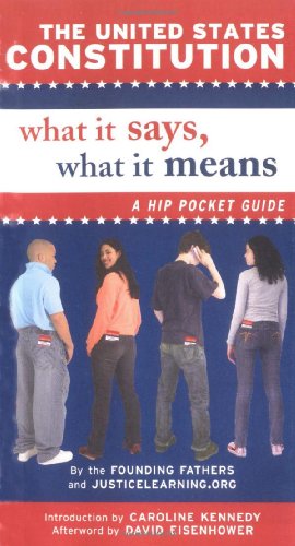 Imagen del vendedor de United States Constitution: What It Says, What It Means : A Hip Pocket Guide a la venta por Pieuler Store