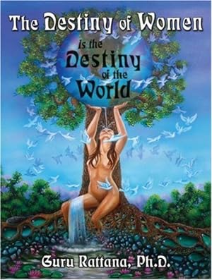 Bild des Verkufers fr The Destiny of Women: Is the Destiny of the World zum Verkauf von Pieuler Store