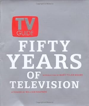 Seller image for TV Guide: Fifty Years of Television for sale by Pieuler Store
