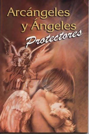 Seller image for Arcangeles y angeles protectores (RTM Ediciones) (Spanish Edition) for sale by Pieuler Store
