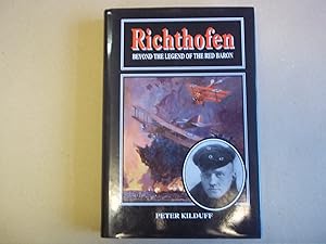 Seller image for Richthofen: Beyond the legend of the Red Baron for sale by Carmarthenshire Rare Books