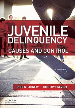 Imagen del vendedor de Juvenile Delinquency: Causes and Control a la venta por Pieuler Store