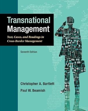 Immagine del venditore per Transnational Management: Text, Cases & Readings in Cross-Border Management venduto da Pieuler Store