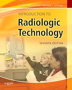 Seller image for Introduction to Radiologic Technology (Gurley, Introduction to Radiologic Technology) for sale by Pieuler Store