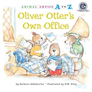 Seller image for Oliver Otter's Own Office (Animal Antics A to Z) for sale by Pieuler Store