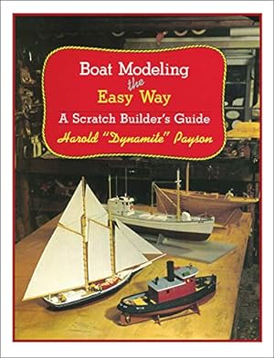 Seller image for Boat Modeling the Easy Way: A Scratch Builder's Guide for sale by Pieuler Store