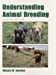 Seller image for Understanding Animal Breeding for sale by Pieuler Store