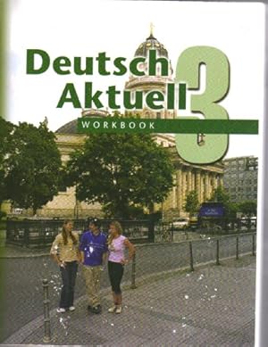 Seller image for Workbook Deutsch Aktuell: Level 3 (German Edition) for sale by Pieuler Store