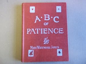 Seller image for A.B.C. Of Patience. Being a selection of the 50 best games with a glossary of terms. for sale by Carmarthenshire Rare Books