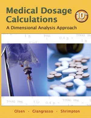 Seller image for Medical Dosage Calculations: A Dimensional Analysis Approach (10th Edition) for sale by Pieuler Store