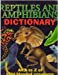 Seller image for Reptiles and Amphibians Dictionary: An A to Z of Cold-Blooded Creatures for sale by Pieuler Store