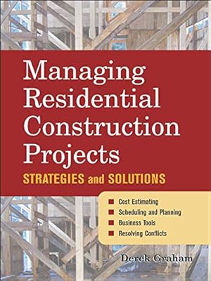 Seller image for Managing Residential Construction Projects: Strategies and Solutions for sale by Pieuler Store