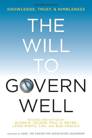 Seller image for The Will to Govern Well: Knowledge, Trust, and Nimbleness for sale by Pieuler Store