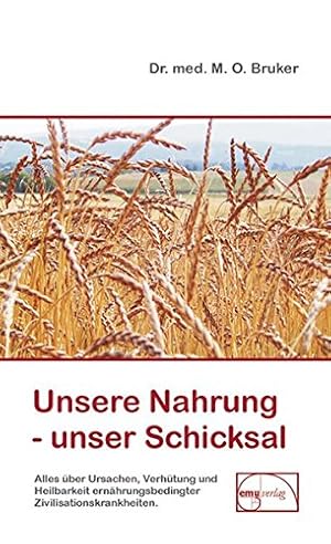 Seller image for Unsere Nahrung, unser Schicksal for sale by Pieuler Store