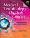 Seller image for Medical Terminology Quick and Concise: A Programmed Learning Approach (Quick & Concise) for sale by Pieuler Store
