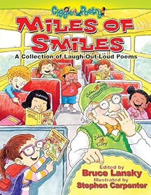 Seller image for Miles of Smiles: A Collection of Laugh-Out-Loud Poems (Giggle Poetry) for sale by Pieuler Store