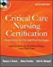 Bild des Verkufers fr Critical Care Nursing Certification: Preparation, Review, and Practice Exams, Sixth Edition (Critical Care Certification (Ahrens)) zum Verkauf von Pieuler Store