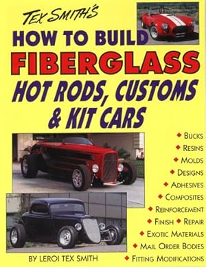 Seller image for How to Build Fiberglass Hot Rods, Customs, and Kit Cars for sale by Pieuler Store