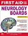 Seller image for First Aid for the Neurology Boards for sale by Pieuler Store