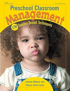 Immagine del venditore per Preschool Classroom Management: 150 Teacher-Tested Techniques venduto da Pieuler Store