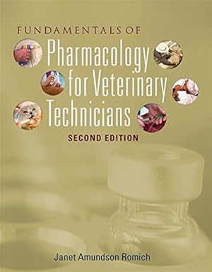 Imagen del vendedor de Fundamentals of Pharmacology for Veterinary Technicians (Veterinary Technology) a la venta por Pieuler Store